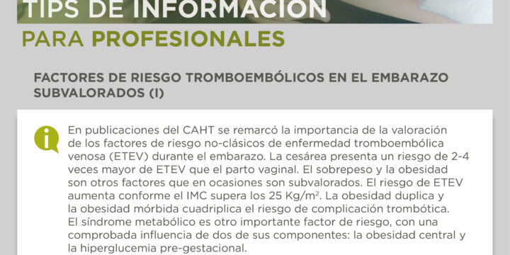 Tromboembolismo y embarazo. Tips de información para profesionales.